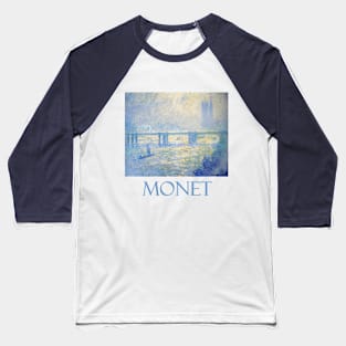 Charing Cross Bridge (London)  by Claude Monet Baseball T-Shirt